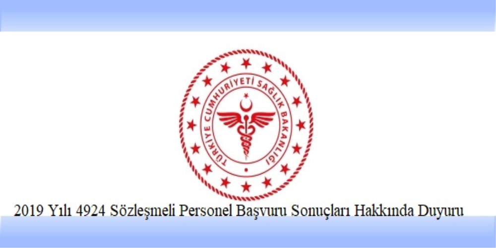 2019 Yılı 4924 Sözleşmeli Personel Başvuru Sonuçları