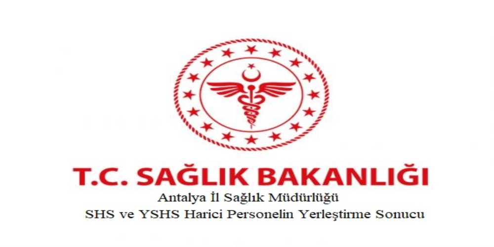 S.H.S. ve Y.S.H.S. Harici Personelin 2019 Yılı Haziran-Temmuz Dönemi İller Arası Yer Değişikliği Kura Sonucu