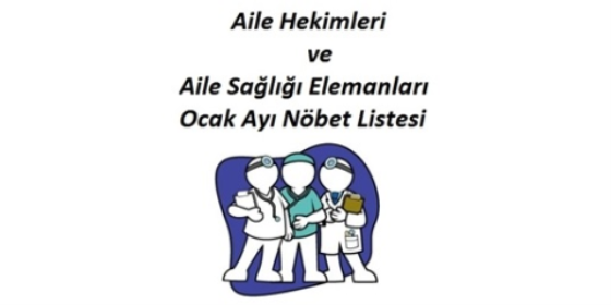 2015 Yılı Ocak Ayı Aile Hekimliği Nöbet Listesi