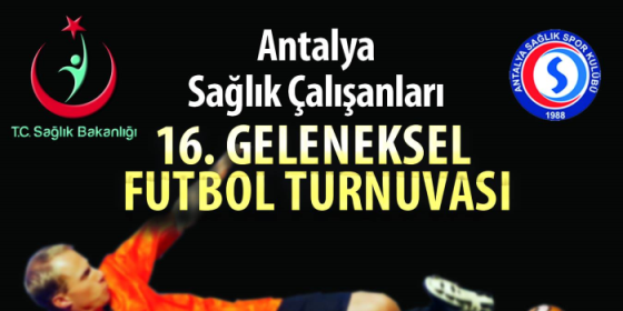 Sağlık Çalışanları 16. Geleneksel Futbol Turnuvası